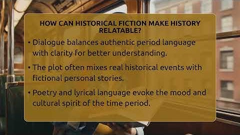 How Can Historical Fiction Make History Relatable? - The Prose Path
