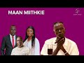 Maan Miithkie By DM Life Mayom Maan Miithkie By DM Life Mayom