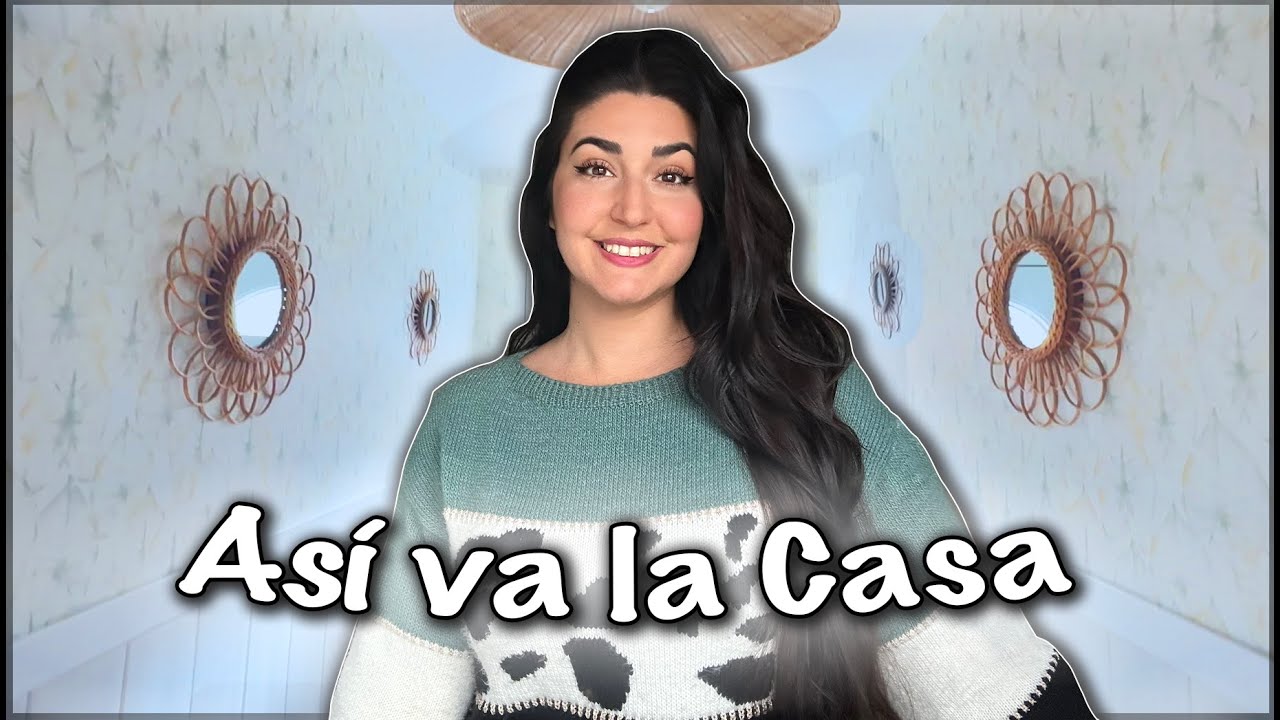 🏡 Así va la casa 🏡