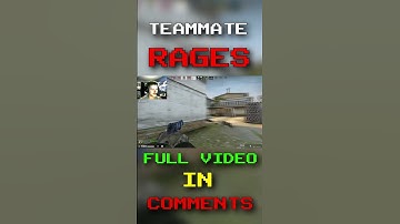TEAMMATE RAGES IN CSGO #shorts #fyp #csgo #cs2 #gaming #funny #gamer #trending #gamer
