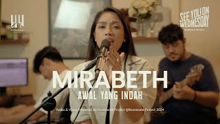 See You On Wednesday | Mirabeth Sonia - Awal Yang Indah (Tere - Cover) - Live Session