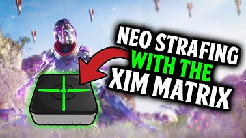 XIM Matrix NEO Strafing Config [Updated S27]