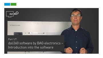 dali360 software by BAG electronics - Introduction into the software (Part 1/7)