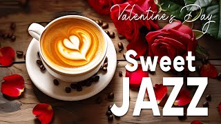 Valentine's Day Jazz ☕🌹Sweet Jazz Piano Music & Romantic Bossa Nova for Elegance and Love screenshot 5