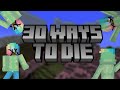 30 Ways To Die In Minecraft