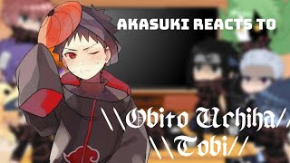 ``?×Akatsuki Reacts to Tobi/Obito Uchiha (1/5)×?``