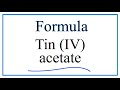 Tin(IV) Acetate and Acetate Ions