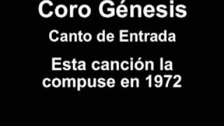 Miniatura del video "Coro Genesis Vamos Caminando Canto de Entrada"
