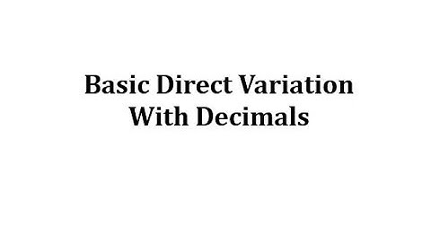 Basic Direct Variation with Decimals