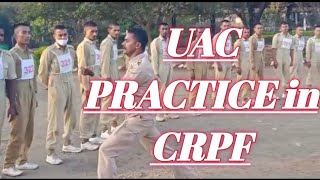 UAC practice in CRPF