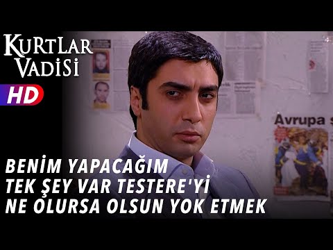 Benim Yapacağım Tek Şey Var Testere'yi Ne Olursa Olsun Yok Etmek - Kurtlar Vadisi | 52.Bölüm