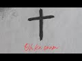 Oh ka Snam (Good Friday) || Official lyric video)||