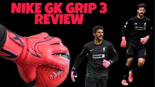 Alisson Becker Gloves | Nike GK Grip 3 Goalkeeper Gloves | First Look!