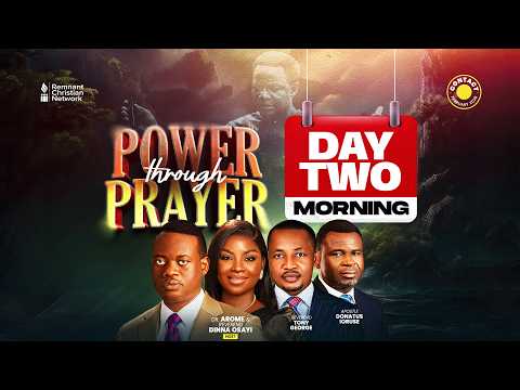 FEBRUARY CONTACT || POWER THROUGH PRAYER  || DAY 2 MORNING SESSION || 28TH FEB, 2026
