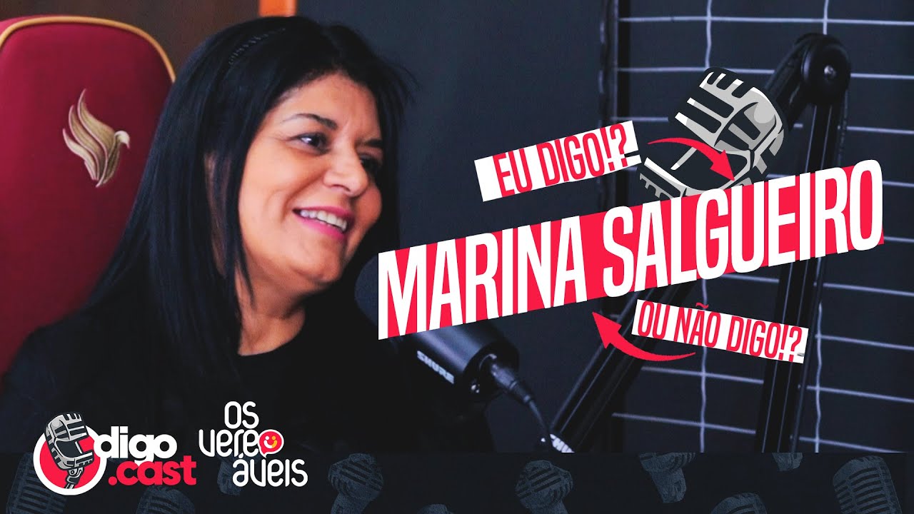 MARINA SALGUEIRO - DigoCast 