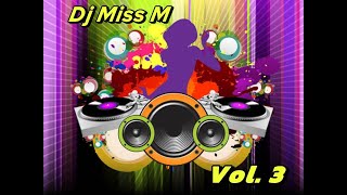Dj Miss M   Vol 3