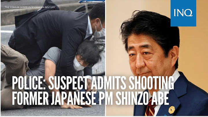Suspect admits shooting former Japanese PM Shinzo Abe — police - DayDayNews