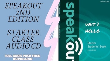Speak Out 2ND Edition - Starter Class Audio CD - Unit 1 (hello) + Full Book Pack Free Download