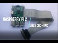 Как из Raspberry Pi 2 + Linux CNC (Machinekit) + GPIO сделать контроллер управления ЧПУ станком