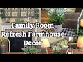 Farmhouse Decor || Family Room Refresh || Sofa Table