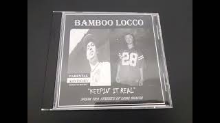 Bamboo Locco - I Ain't Trippin'