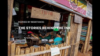 Myanmar s Hidden Rebellion Tattoos of War and Resistance
