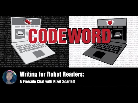 Writing for Robot Readers: A Fireside Chat with Rizèl Scarlett