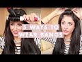 5 Different Ways to Wear Bangs