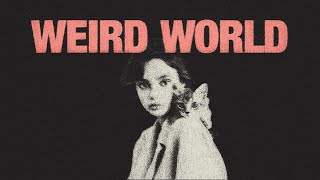 Allie X - Weird World (lyrics)