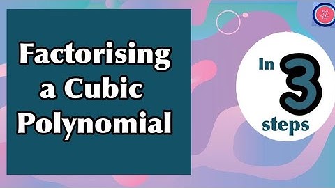 Factorisation of Cubic Polynomials in 3 steps