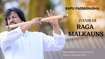 Flute | Bapu Padmanabha | Raga | Malkauns | Jhala