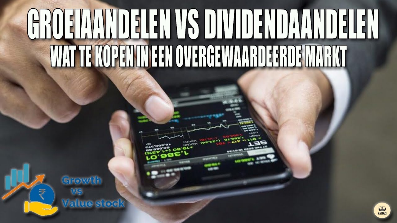 Welke Aandelen Nu te Kopen? Groeiaandelen vs Dividendaandelen YouTube Welke Aandelen Nu te Kopen? Groeiaandelen vs Dividendaandelen YouTube