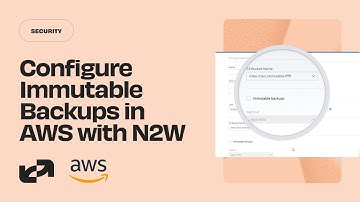 [Tutorial] How to Configure Immutable Backups on AWS with N2W