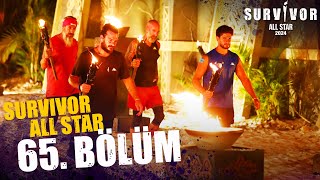 Survivor All Star 2024 65. Bölüm @SurvivorTurkiye