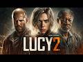Lucy 2 Movie 2026 | Jason statham, Scarlett Johansson, Morgan Freeman | Fact And Review Fanmade sab