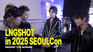 LNGSHOT in 2025 SEOULConㅣBehind the Scenes