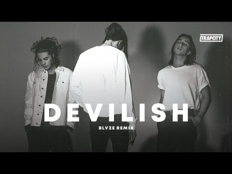 Chase Atlantic Devilish BLVZE Trap Remix 