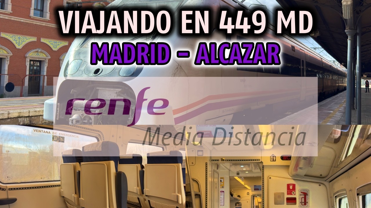 Viajando en Renfe 449 Media Distancia Madrid Chamartin - Alcazar de San Juan