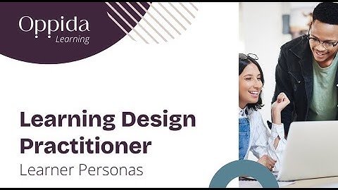 Learning Design Practitioner - Learner personas