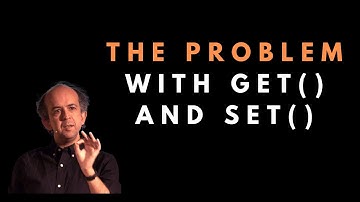 The problem with getters and setters - Kevlin Henney