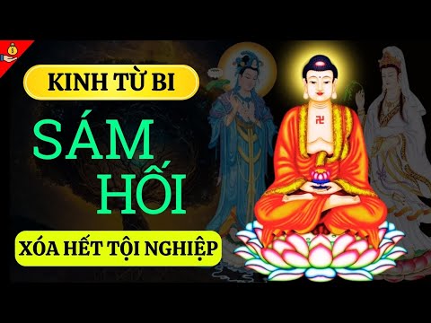 Tụng Kinh từ bi sám hối có chữ, dễ đọc - Nghe hóa giải mọi tội lỗi || Tiền và tỉnh thức