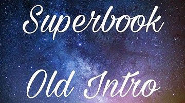 Old Intro Superbook