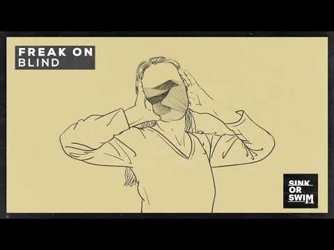 FREAK ON - Blind (Official Audio)