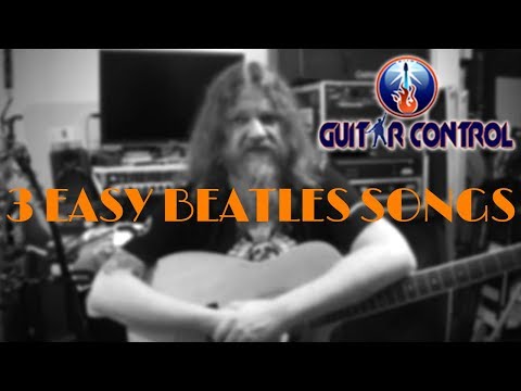 3 Easy The Beatles Songs for Beginners - Acoustic Guitar Song Lesson