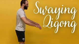 Swaying Qigong - Enhance Circulation \u0026 Healing!