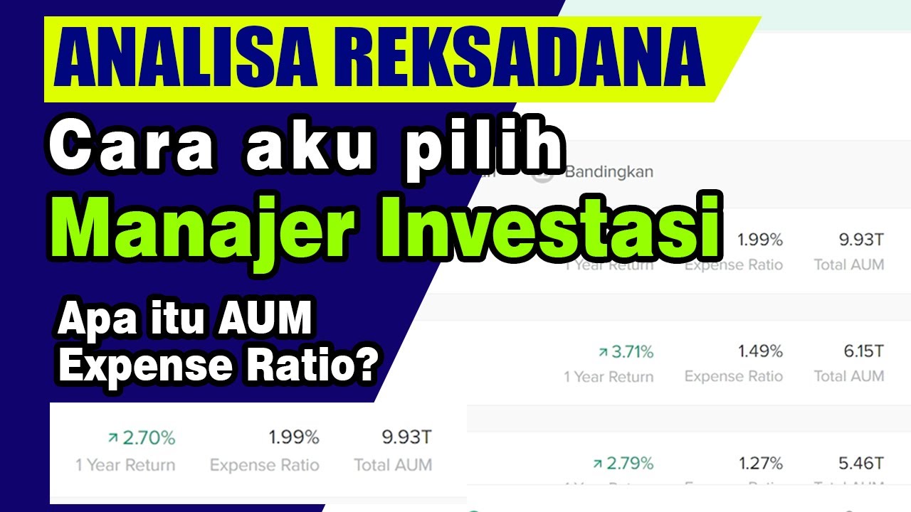 Cara Analisa Produk Dari Manajer Investasi, Apa itu Expense Ratio, AUM