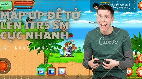 Ngọc Rồng - Map up đệ tử sơ sinh lên 1tr5 sức mạnh nhanh nhất