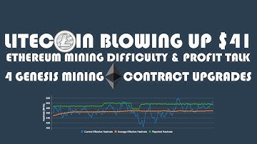 LITECOIN BLOWING UP $41 - ETHEREUM MINING DIFFICULTY & PROFIT TALK - GENESIS MINING ETH UPGRADE