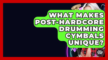 What Makes Post-Hardcore Drumming Cymbals Unique? - Alt Scene Guru