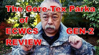 ECWCS GEN 2 Gore Tex Jacket Review / ゴアテックスパーカレビュー